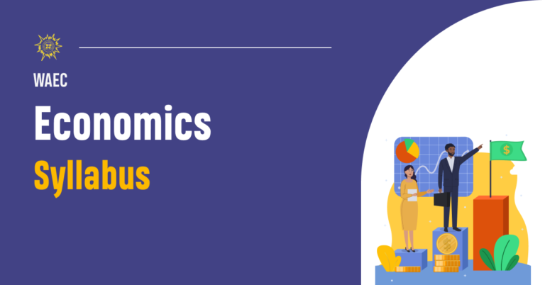 Download WAEC Economics Syllabus 2025|SSCE&GCE PDF Free - SyllabusNG
