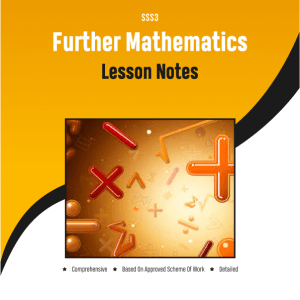 sss3-further-mathematics-lesson-notes