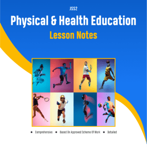 jss2-physical-and-health-education-lesson-notes