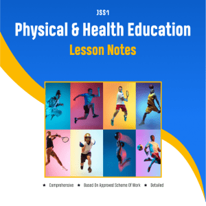 jss1-physics-and-health-education-lesson-notes