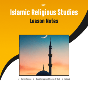 SS1 Islamic Religious Studies Lesson Notes