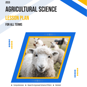 JSS3 Agricultural Science Lesson Plan