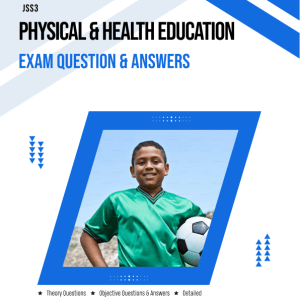 JSS3 Physical And Health Education Exam Question