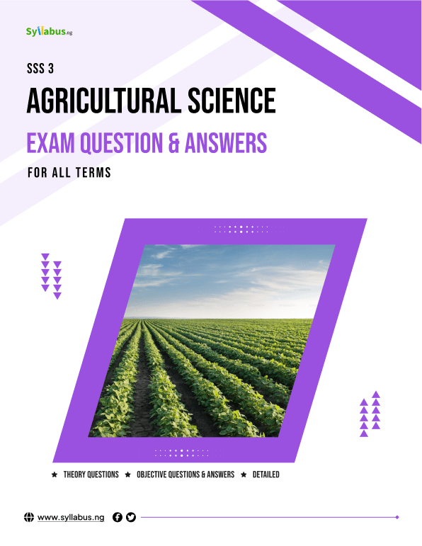 ss3-agricultural-science-exam-questions