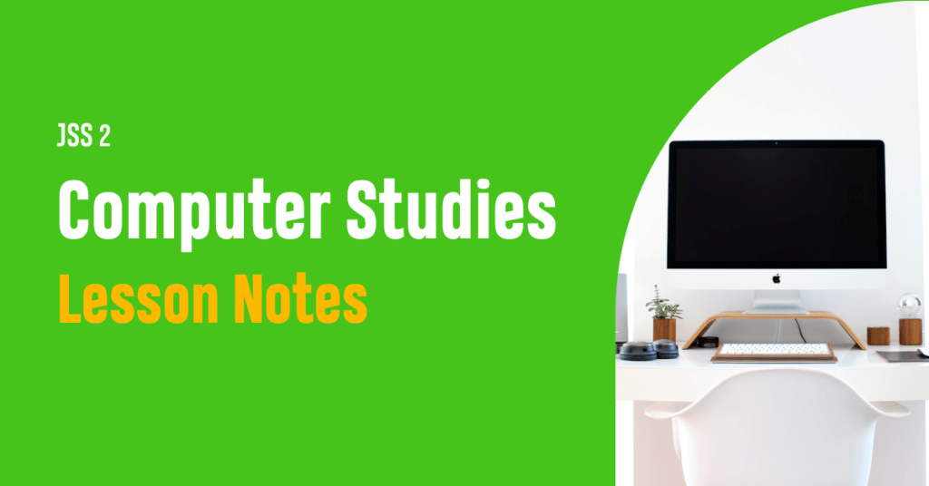 jss2-computer-studies-lesson-notes