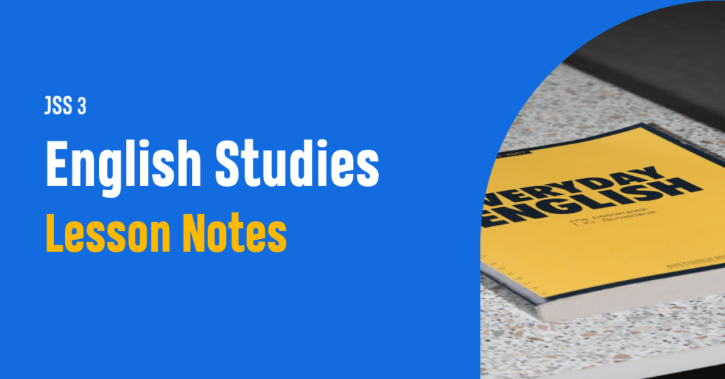jss3-english-studies-lesson-notes