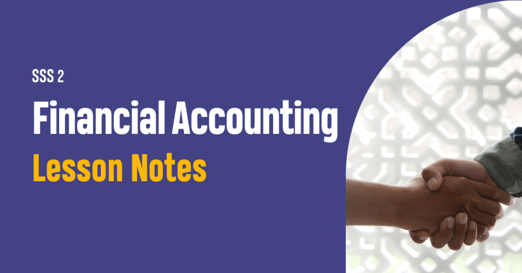 ss2-financial-accounting-lesson-notes