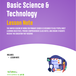 primary-6-basic-science-and-technology-lesson-notes