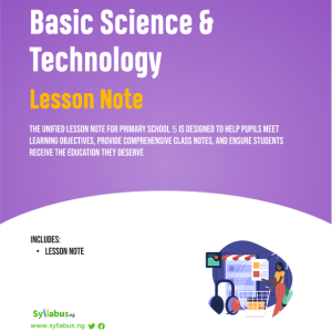 primary-5-basic-science-and-technology-lesson-notes
