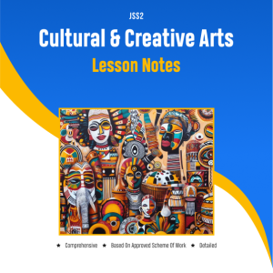 jss2-cultural-and-creative-art-lesson-note