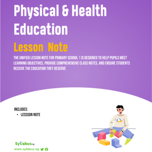 primary-1-physical-and-health-education-lesson-notes