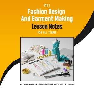 ss2-fashion-design-and-garment-making-lesson-note